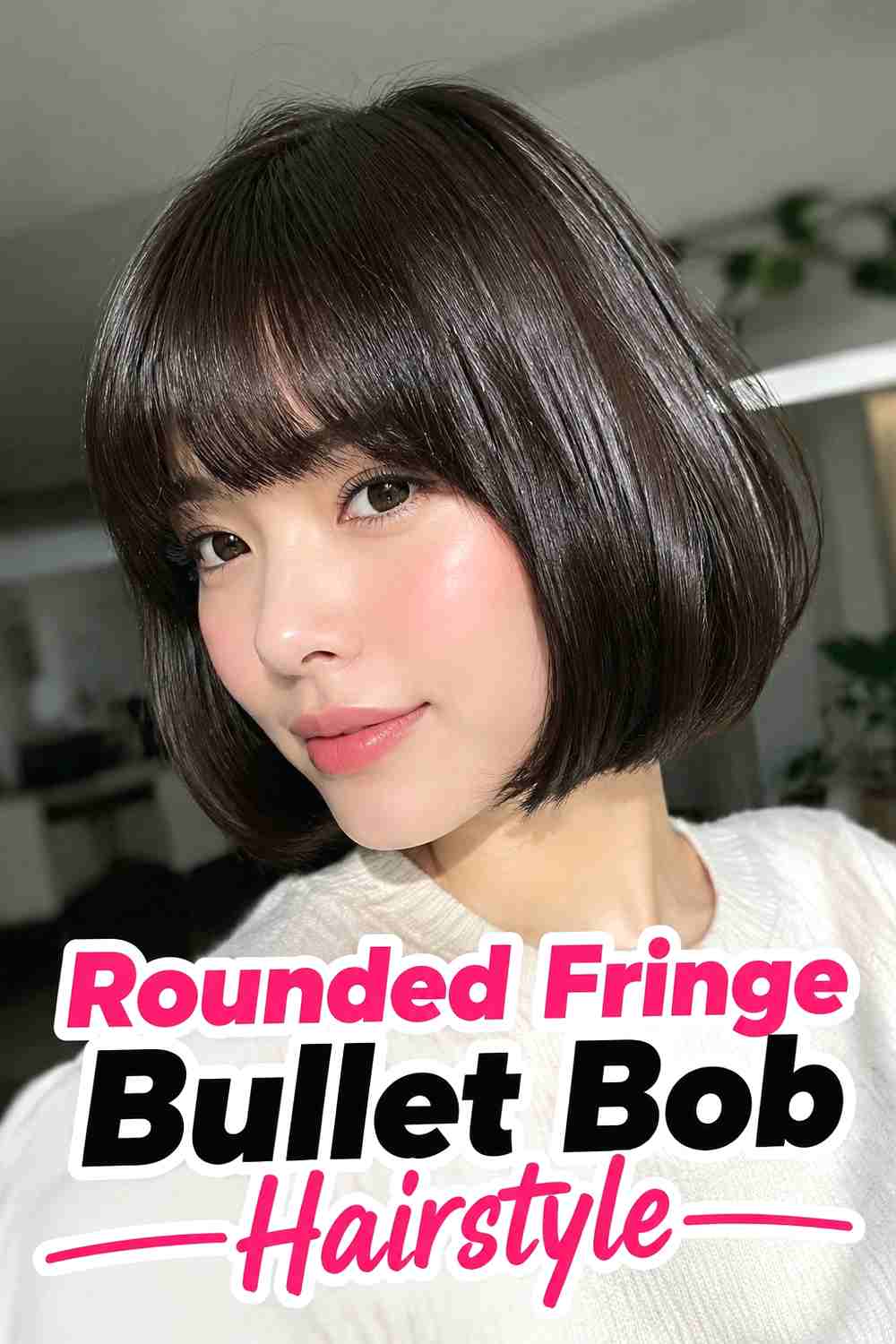 13. Rounded Fringe Bullet Bob Hairstyle
