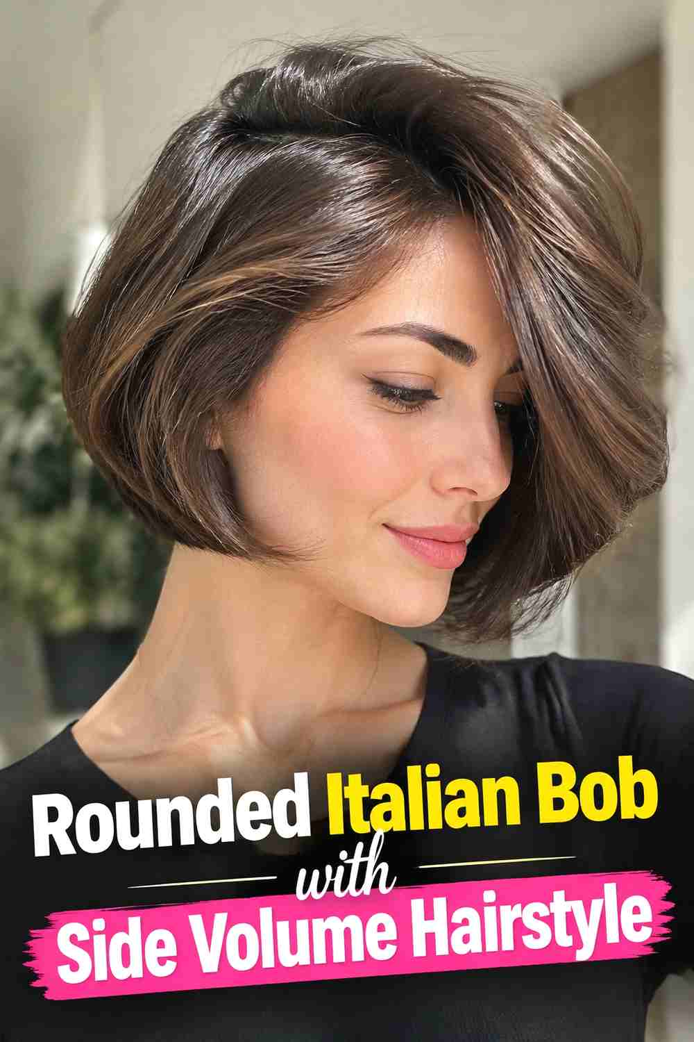 7. Rounded Italian Bob With Side Volume Hairstyle