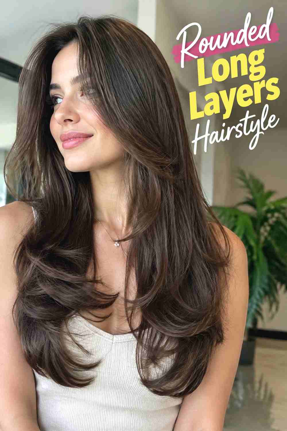 6. Rounded Long Layers Hairstyle