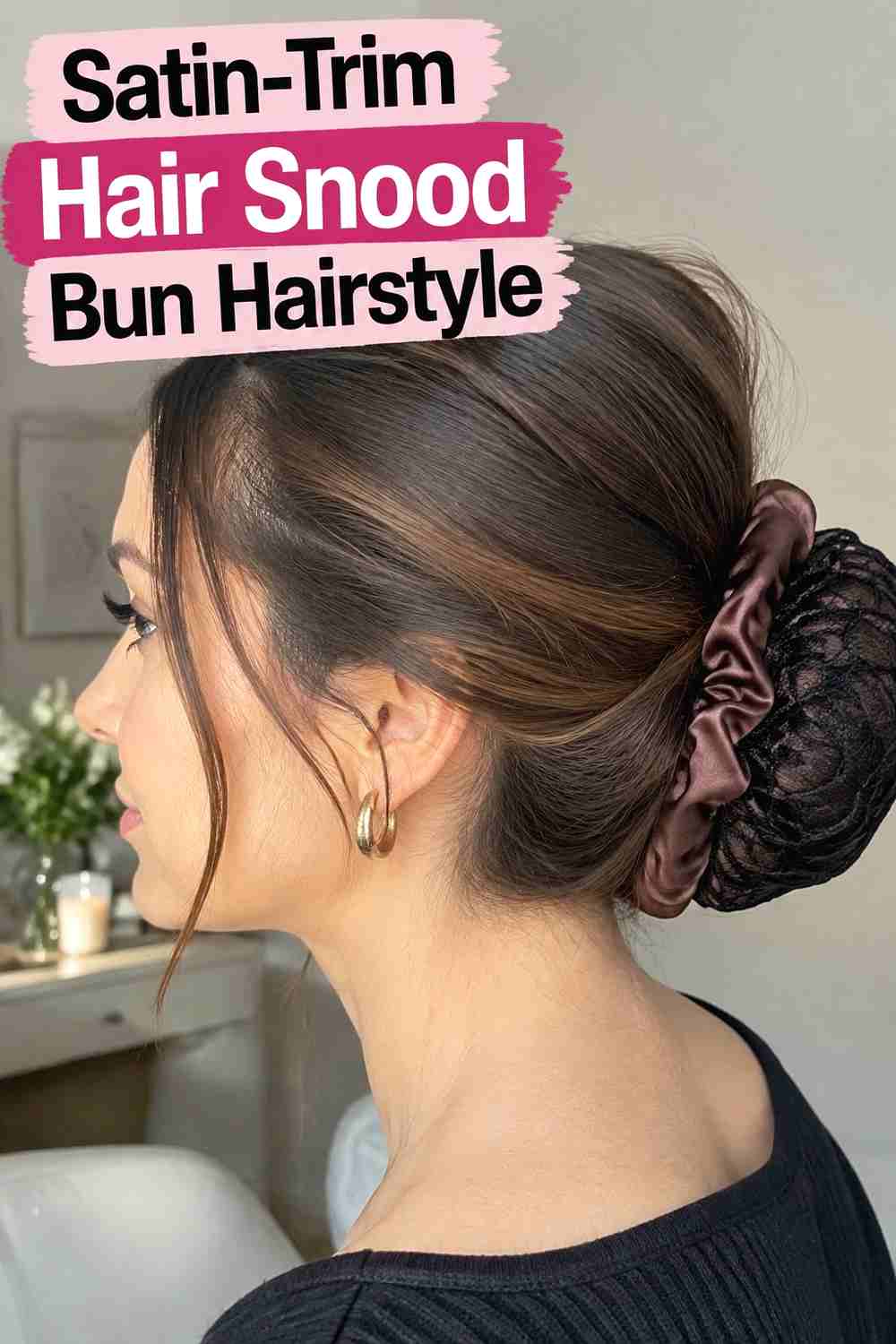 7. Satin Trim Hair Snood Bun Hairstyle