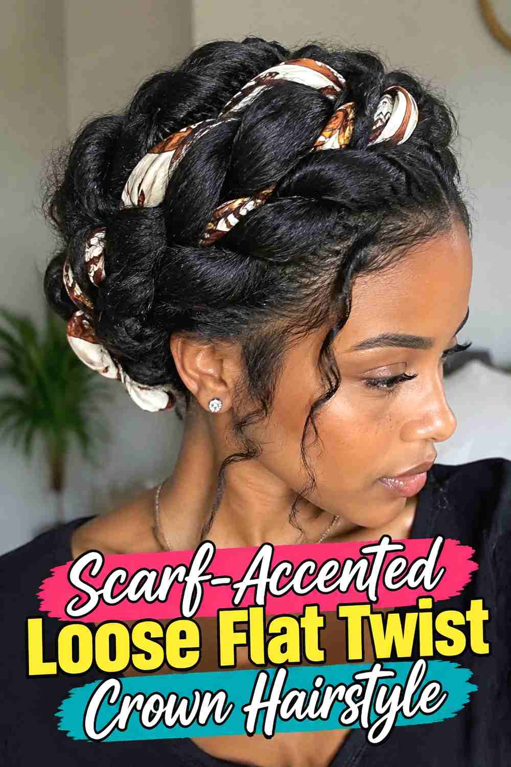 13. Scarf Accented Loose Flat Twist Crown Hairstyle