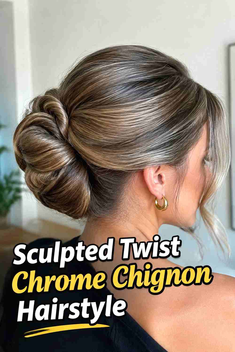 4. Sculpted Twist Chrome Chignon Hairstyle