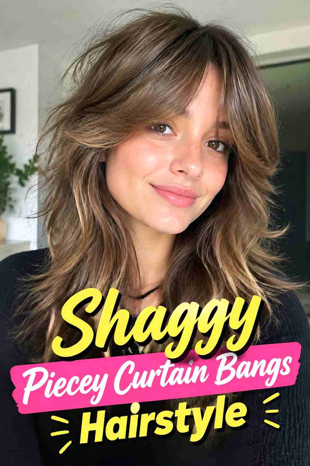 8. Shaggy Piecey Curtain Bangs Hairstyle