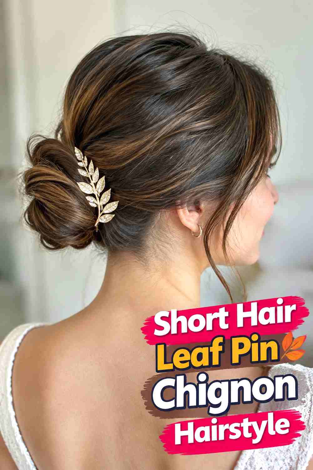 10. Short Hair Leaf Pin Chignon Hairstyle
