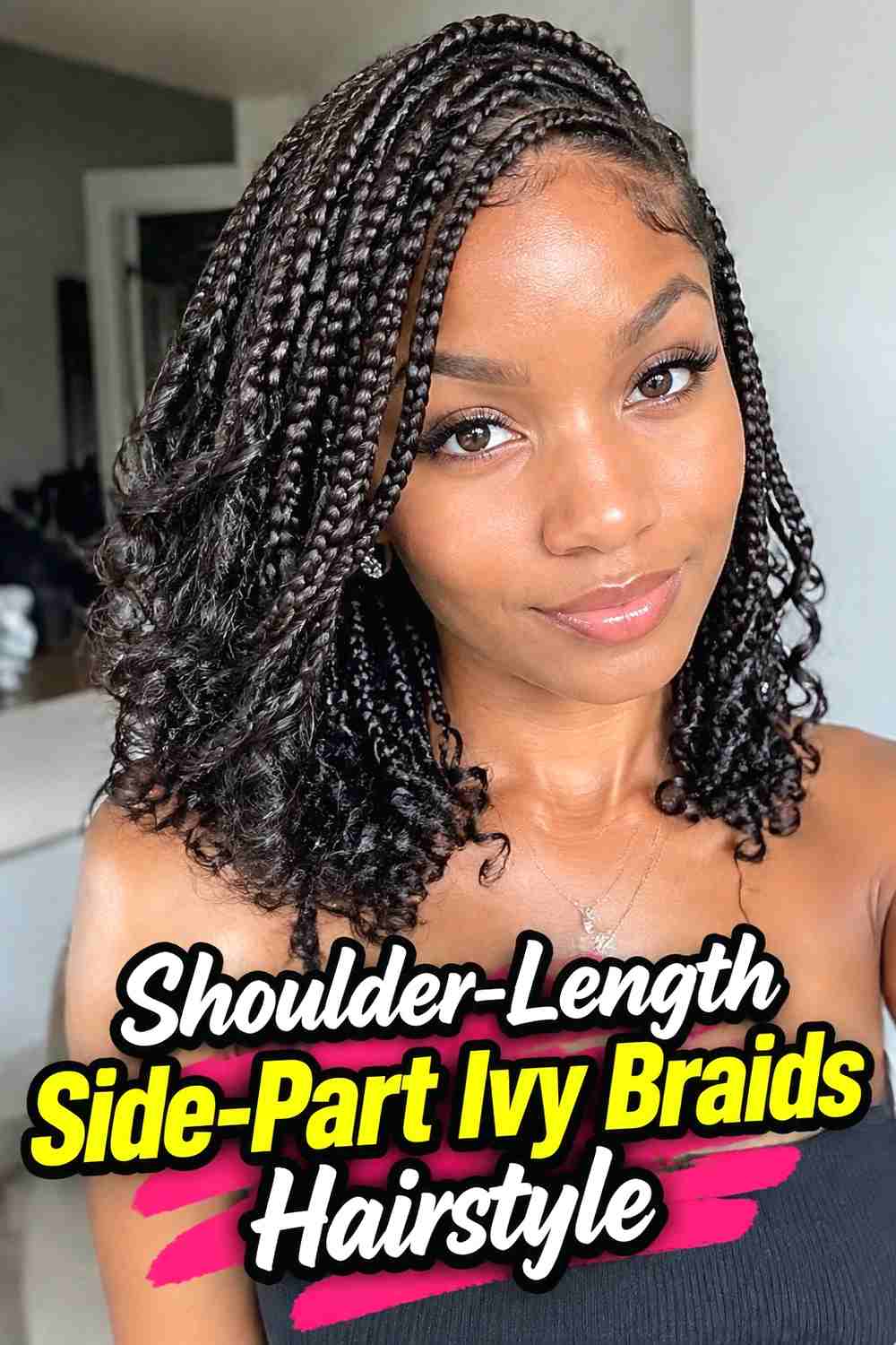 18. Shoulder Length Side Part Ivy Braids Hairstyle