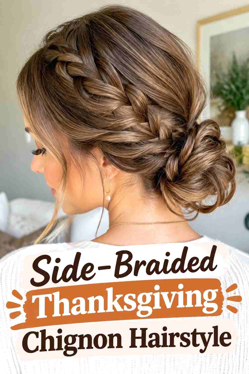 4. Side Braided Thanksgiving Chignon Hairstyle