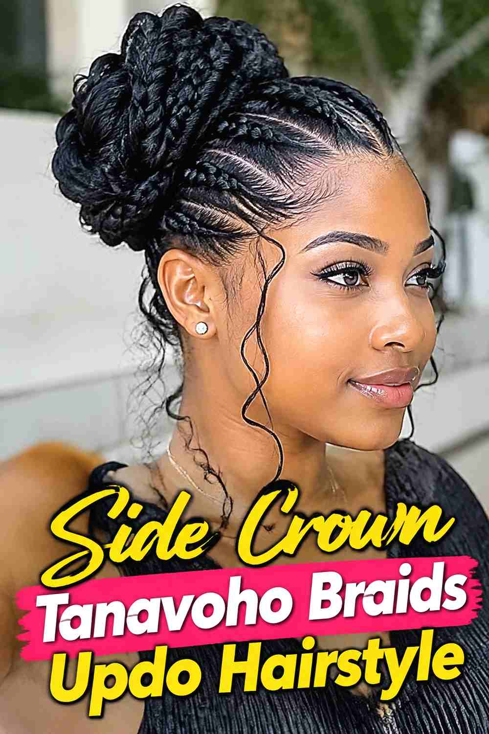 10. Side Crown Tanavoho Braids Updo Hairstyle