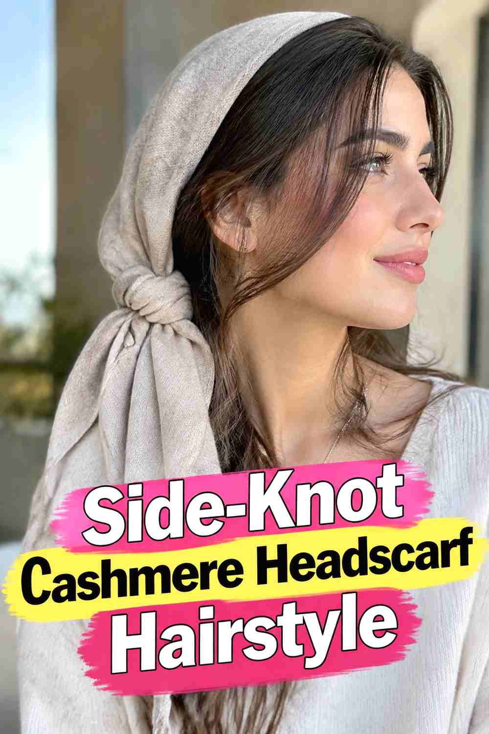 3. Side Knot Cashmere Headscarf Hairstyle