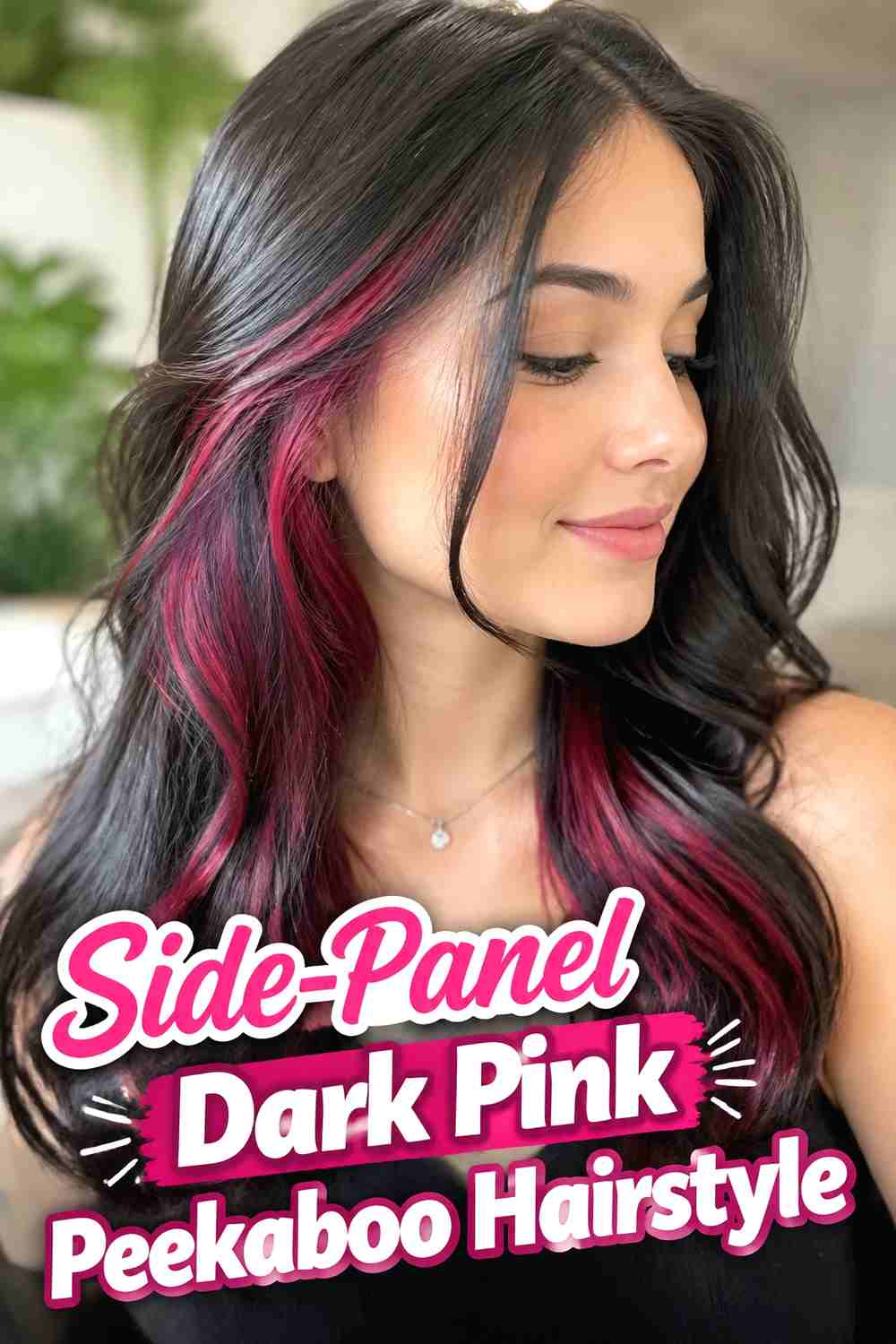 10. Side Panel Dark Pink Peekaboo Hairstyle