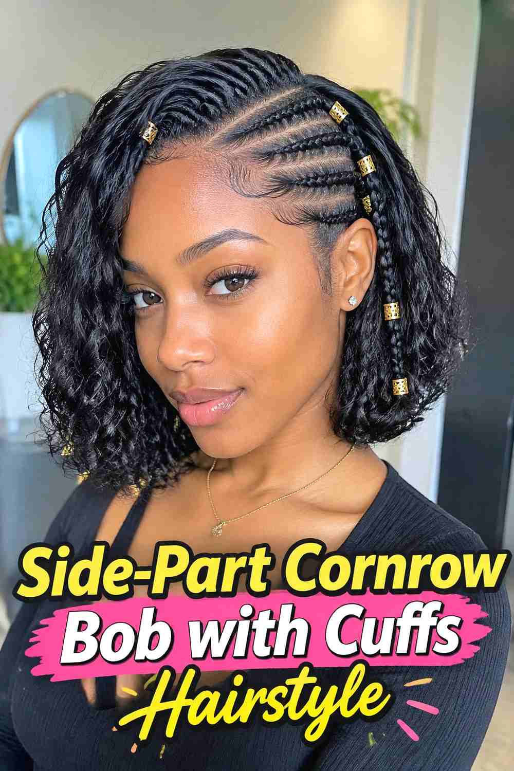 10. Side Part Cornrow Bob With Cuffs Hairstyle