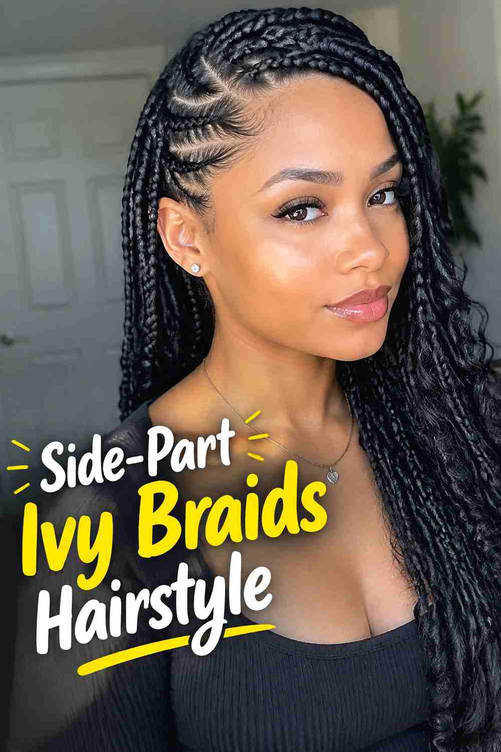 5. Side Part Ivy Braids Hairstyle