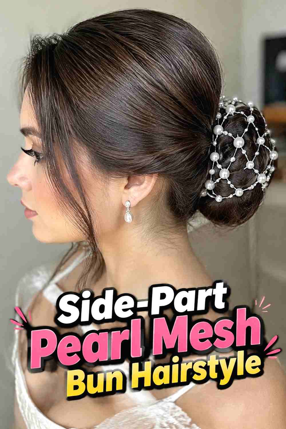 5. Side Part Pearl Mesh Bun Hairstyle