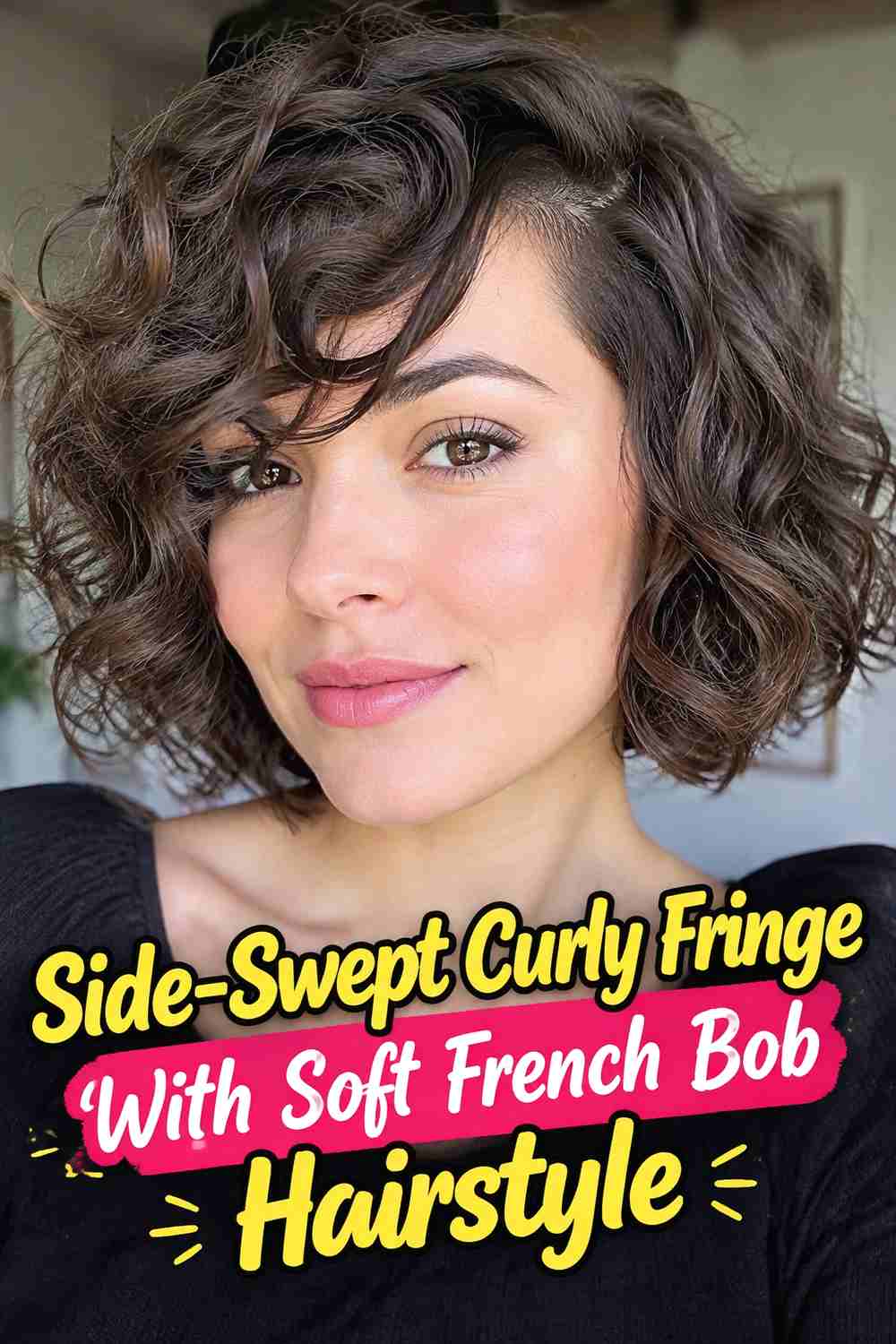 7. Side Swept Curly Fringe With Soft French Bob Hairstyle
