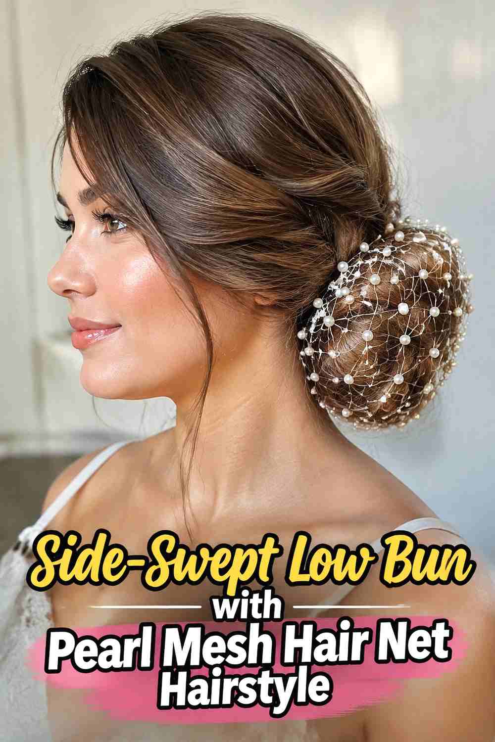 8. Side Swept Low Bun With Pearl Mesh Hair Net Hairstyle