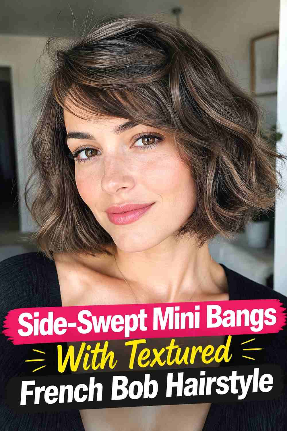 7. Side Swept Mini Bangs With Textured French Bob Hairstyle