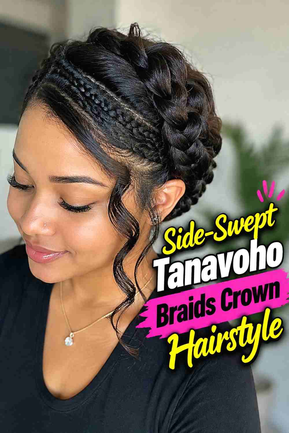 8. Side Swept Tanavoho Braids Crown Hairstyle