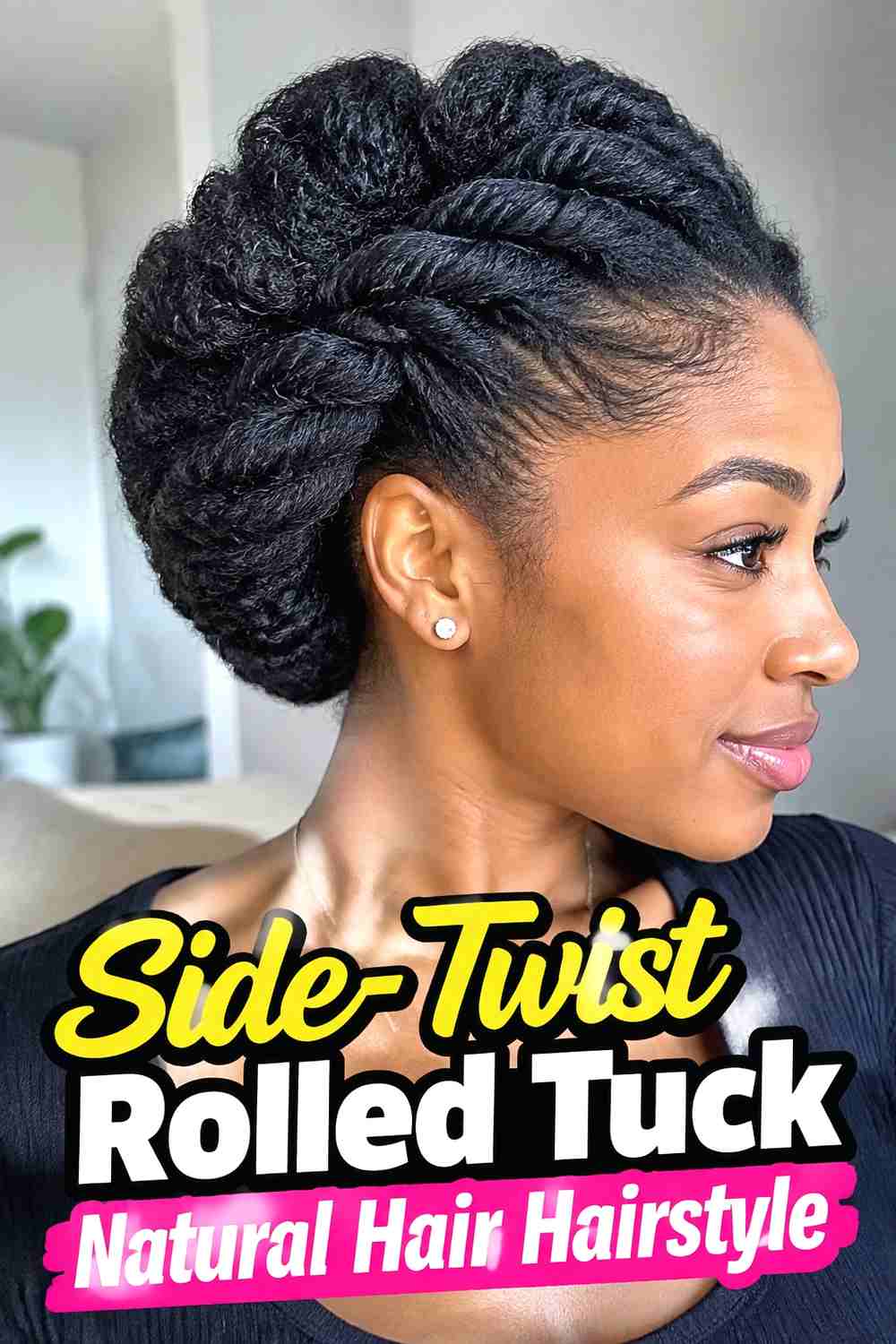 5. Side Twist Rolled Tuck Natural Hair Hairstyle