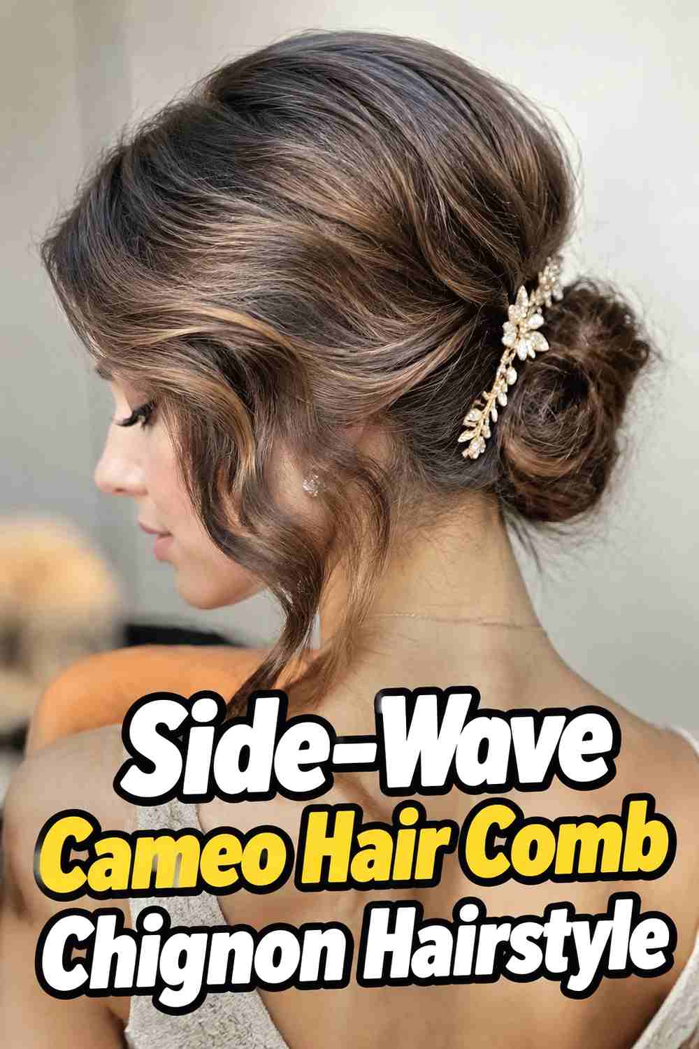 7. Side Wave Cameo Hair Comb Chignon Hairstyle