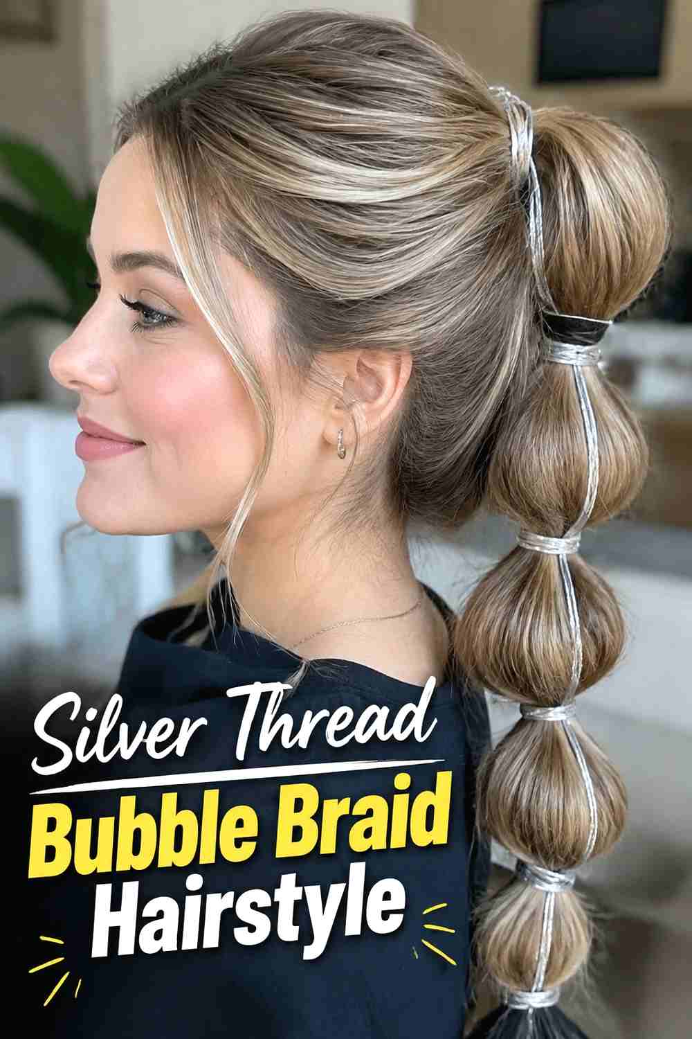 15. Silver Thread Bubble Braid Hairstyle