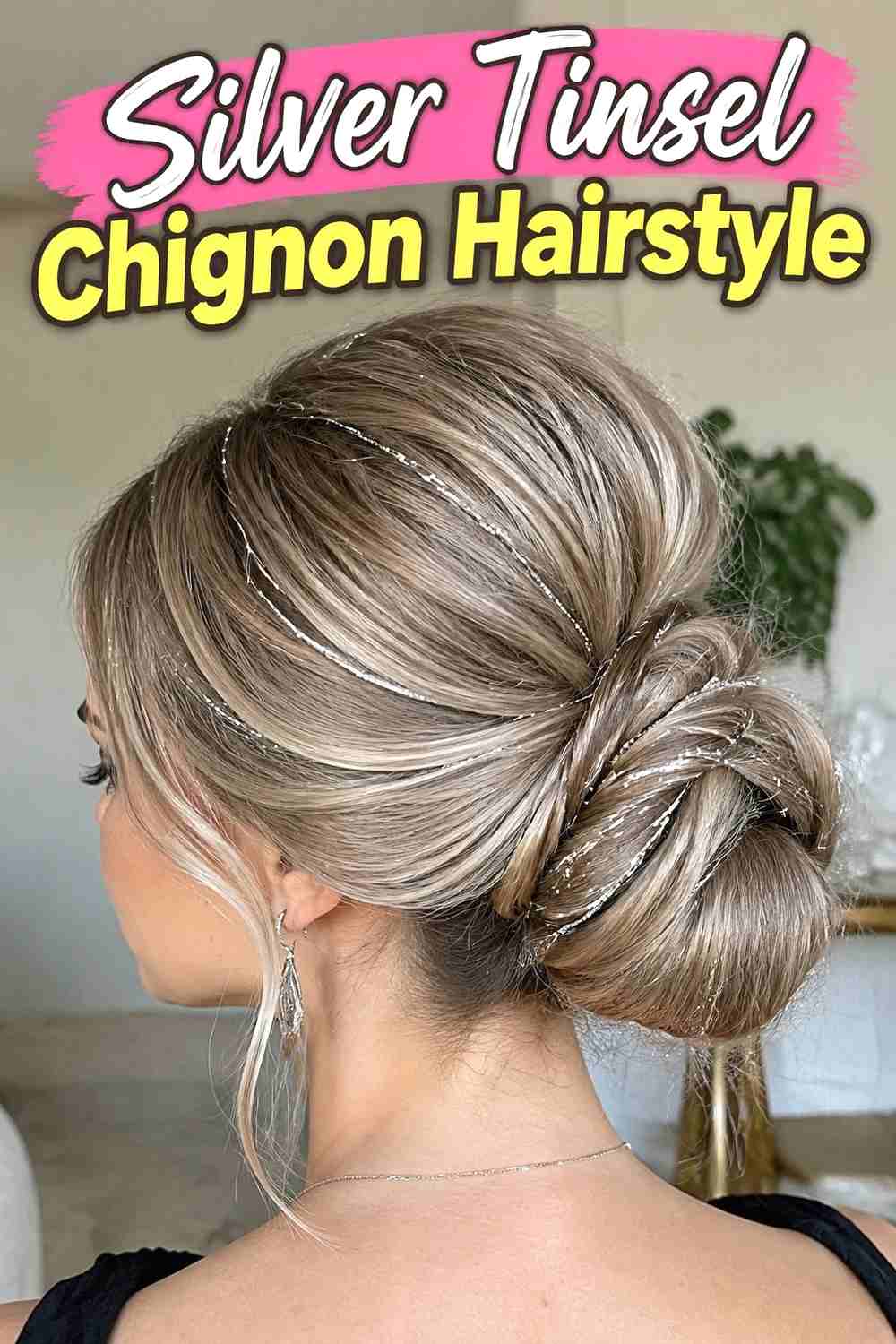 11. Silver Tinsel Chignon Hairstyle