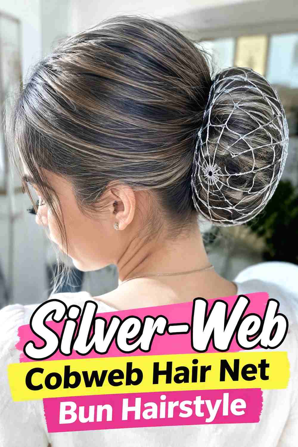 11. Silver Web Cobweb Hair Net Bun Hairstyle