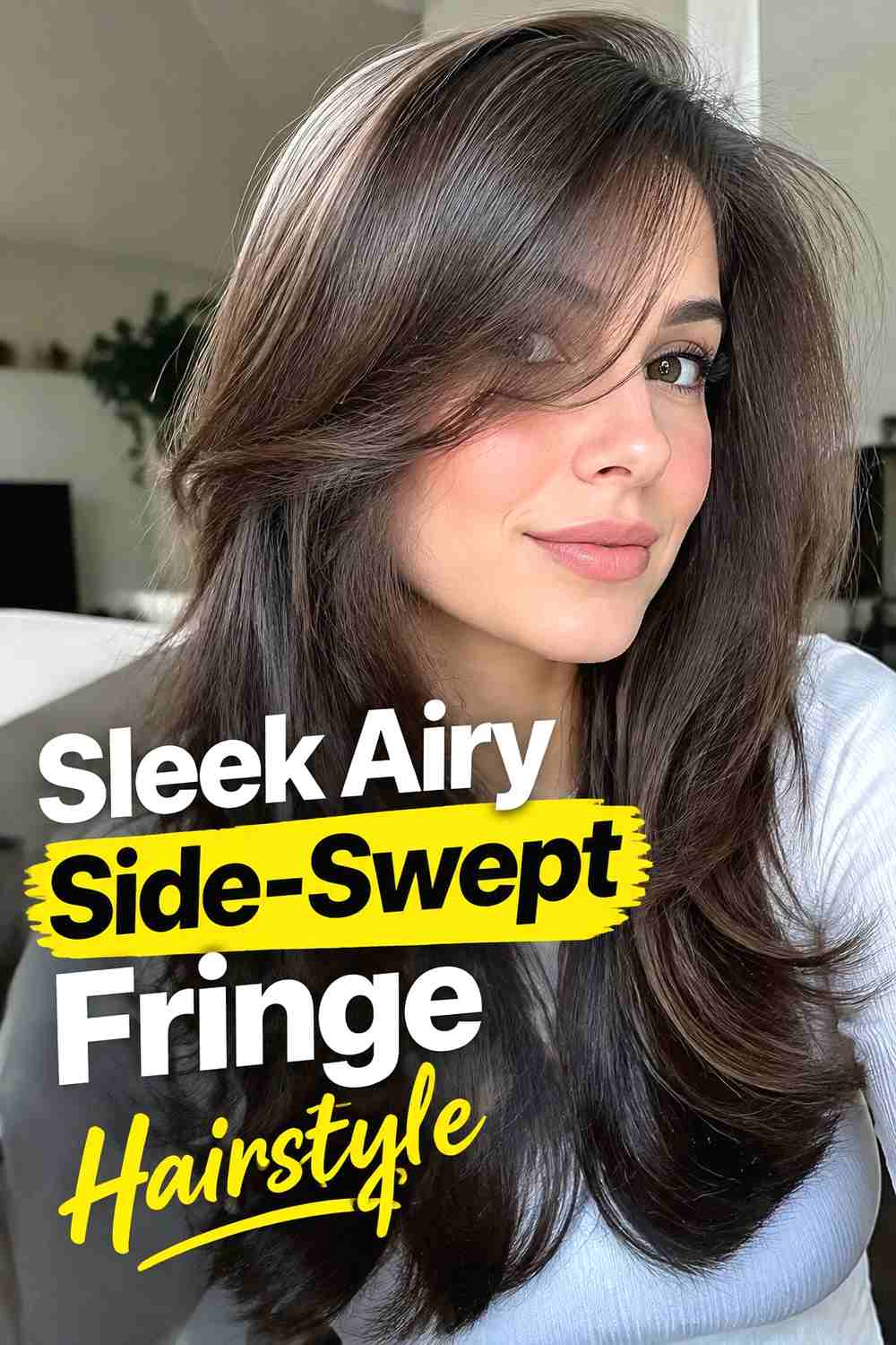 10. Sleek Airy Side Swept Fringe Hairstyle