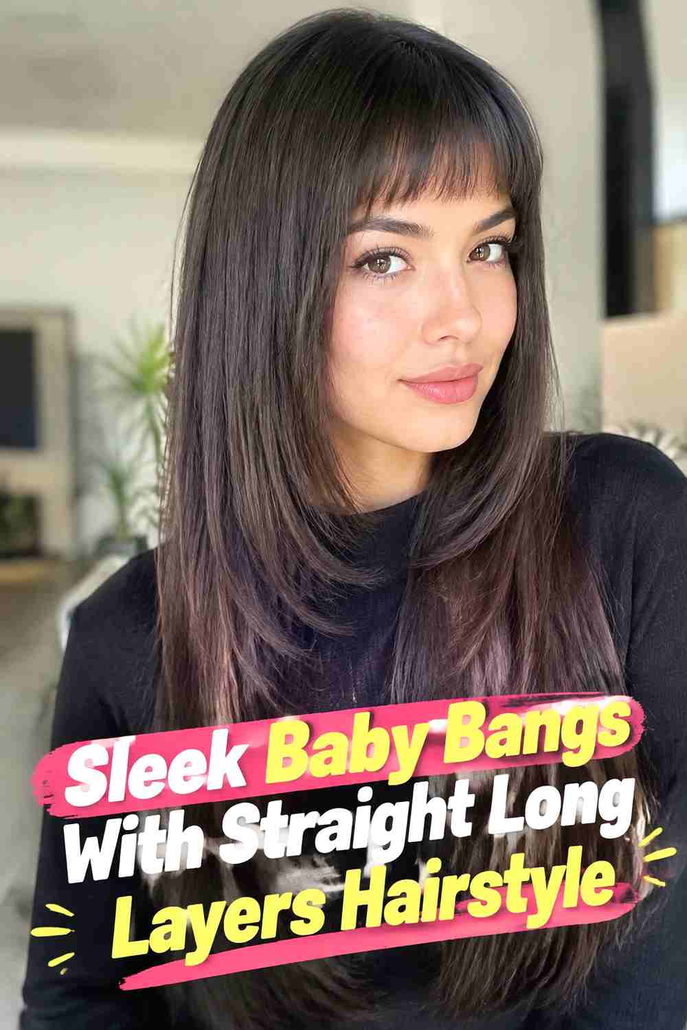 6. Sleek Baby Bangs With Straight Long Layers Hairstyle