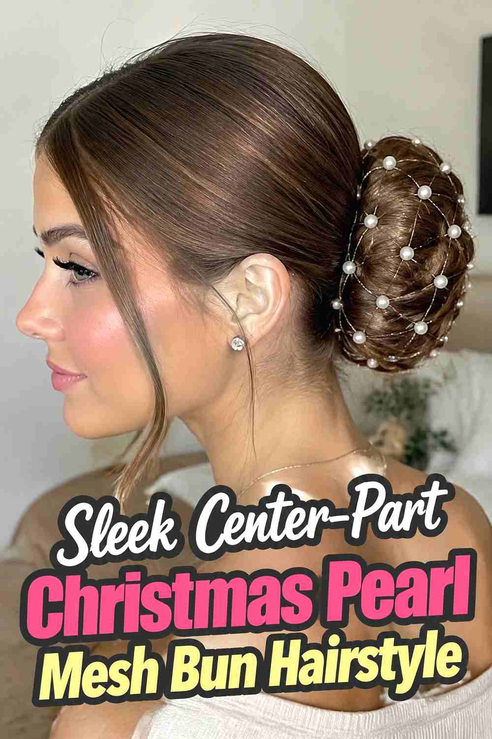 5. Sleek Center Part Christmas Pearl Mesh Bun Hairstyle