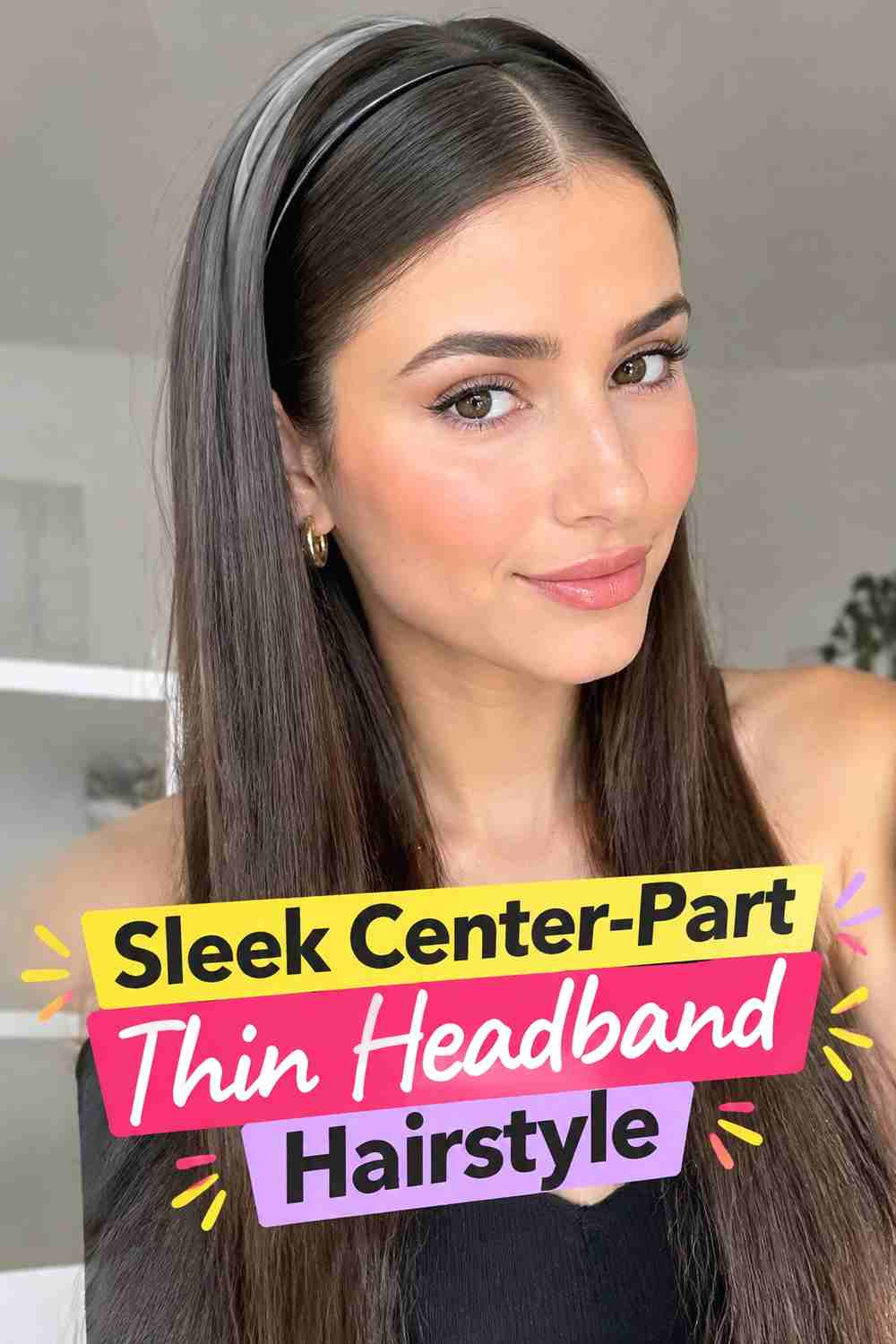 1. Sleek Center Part Thin Headband Hairstyle