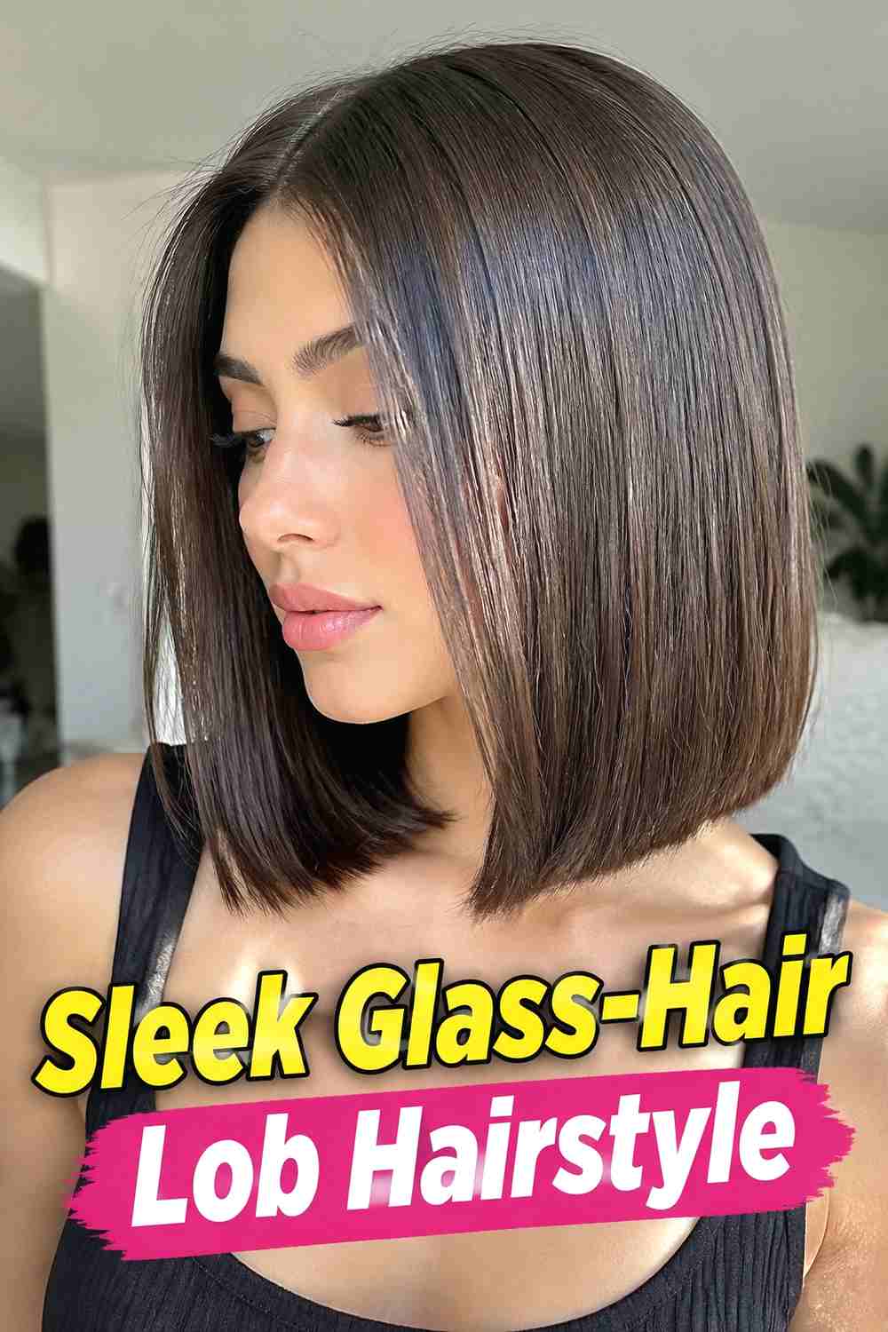 4. Sleek Glass Hair Lob Hairstyle