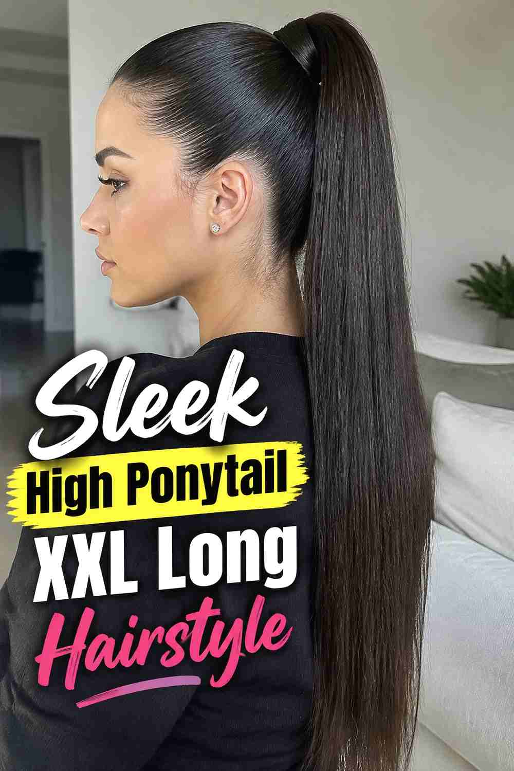 8. Sleek High Ponytail Xxl Long Hairstyle