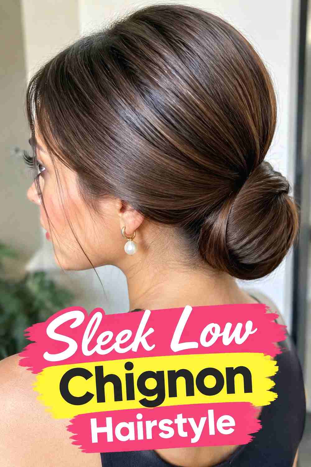 1. Sleek Low Chignon Hairstyle