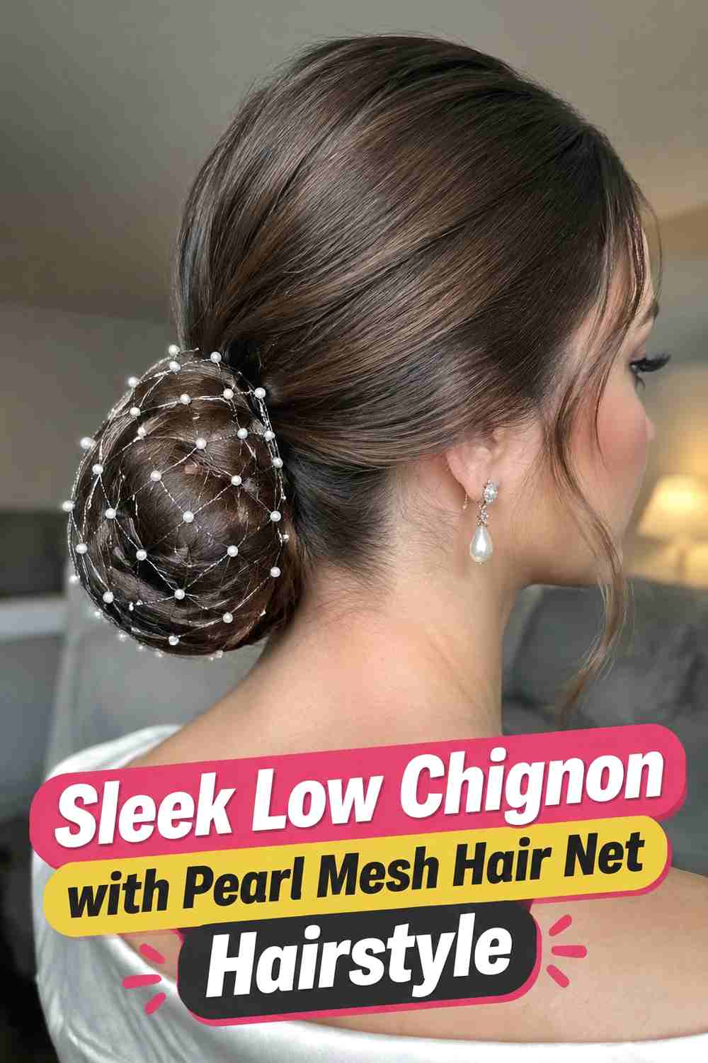 1. Sleek Low Chignon With Pearl Mesh Hair Net Hairstyle