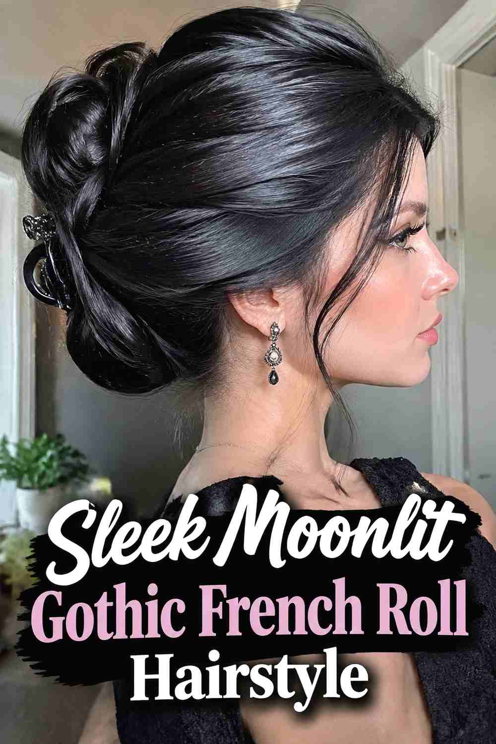 8. Sleek Moonlit Gothic French Roll Hairstyle