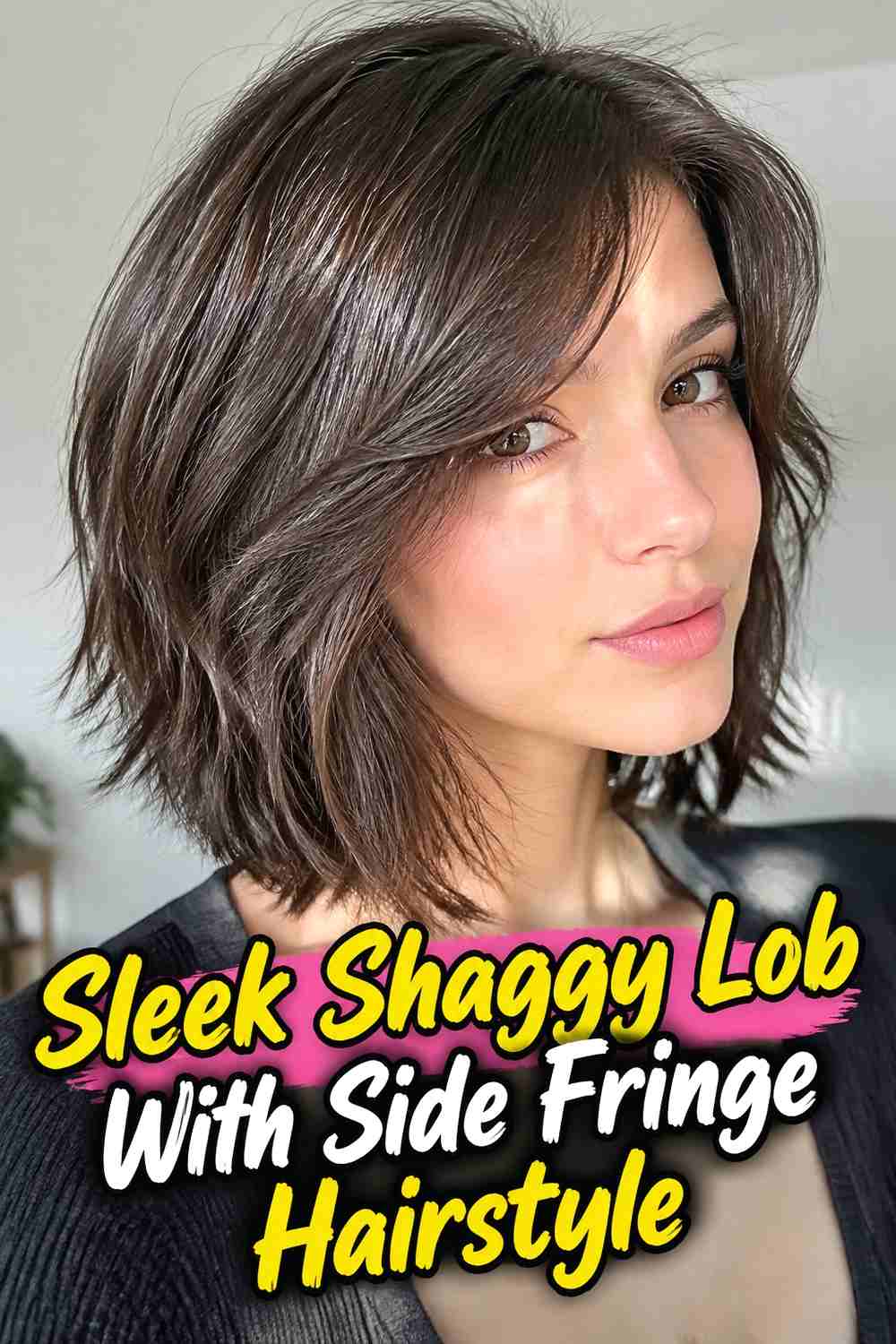 16. Sleek Shaggy Lob With Side Fringe Hairstyle