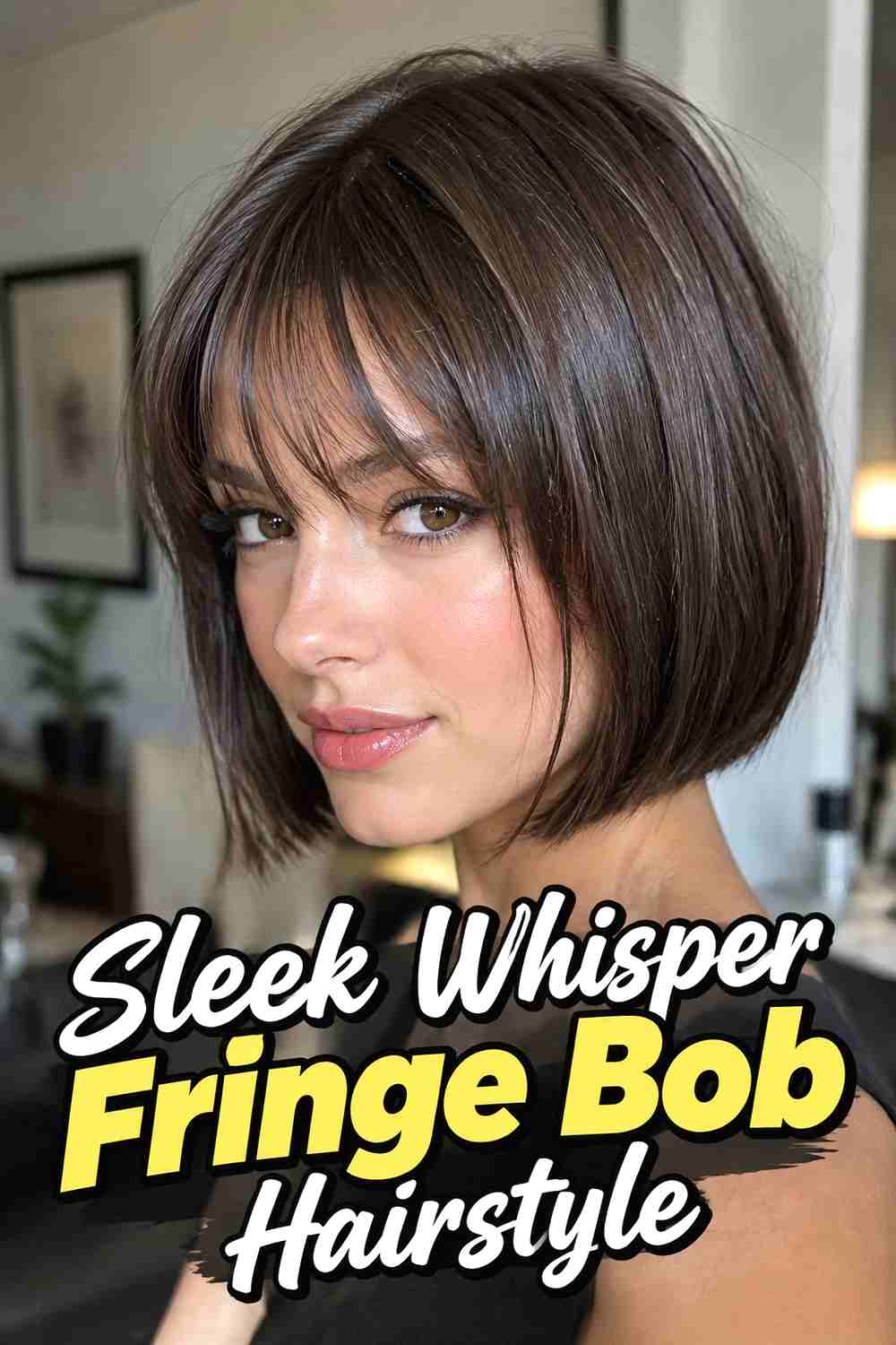 8. Sleek Whisper Fringe Bob Hairstyle