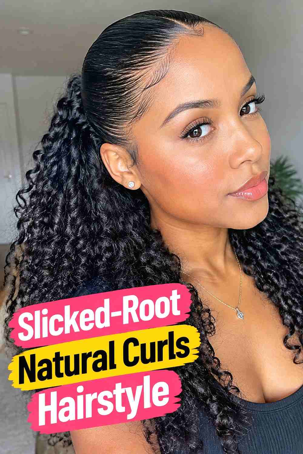 4. Slicked Root Natural Curls Hairstyle