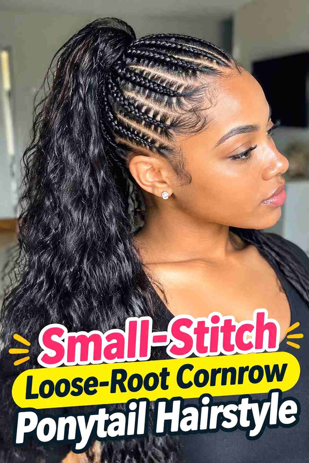6. Small Stitch Loose Root Cornrow Ponytail Hairstyle