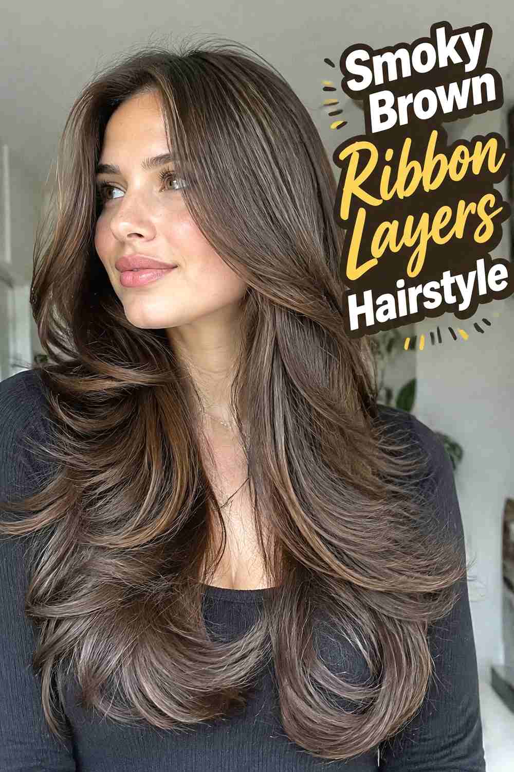 7. Smoky Brown Ribbon Layers Hairstyle