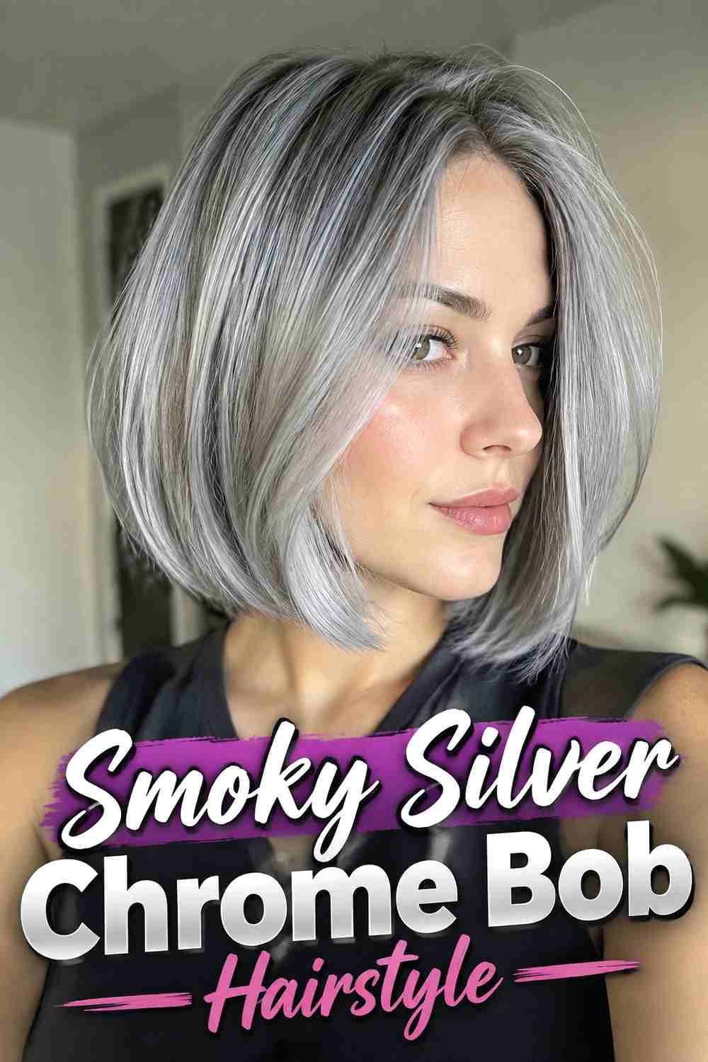 15. Smoky Silver Chrome Bob Hairstyle