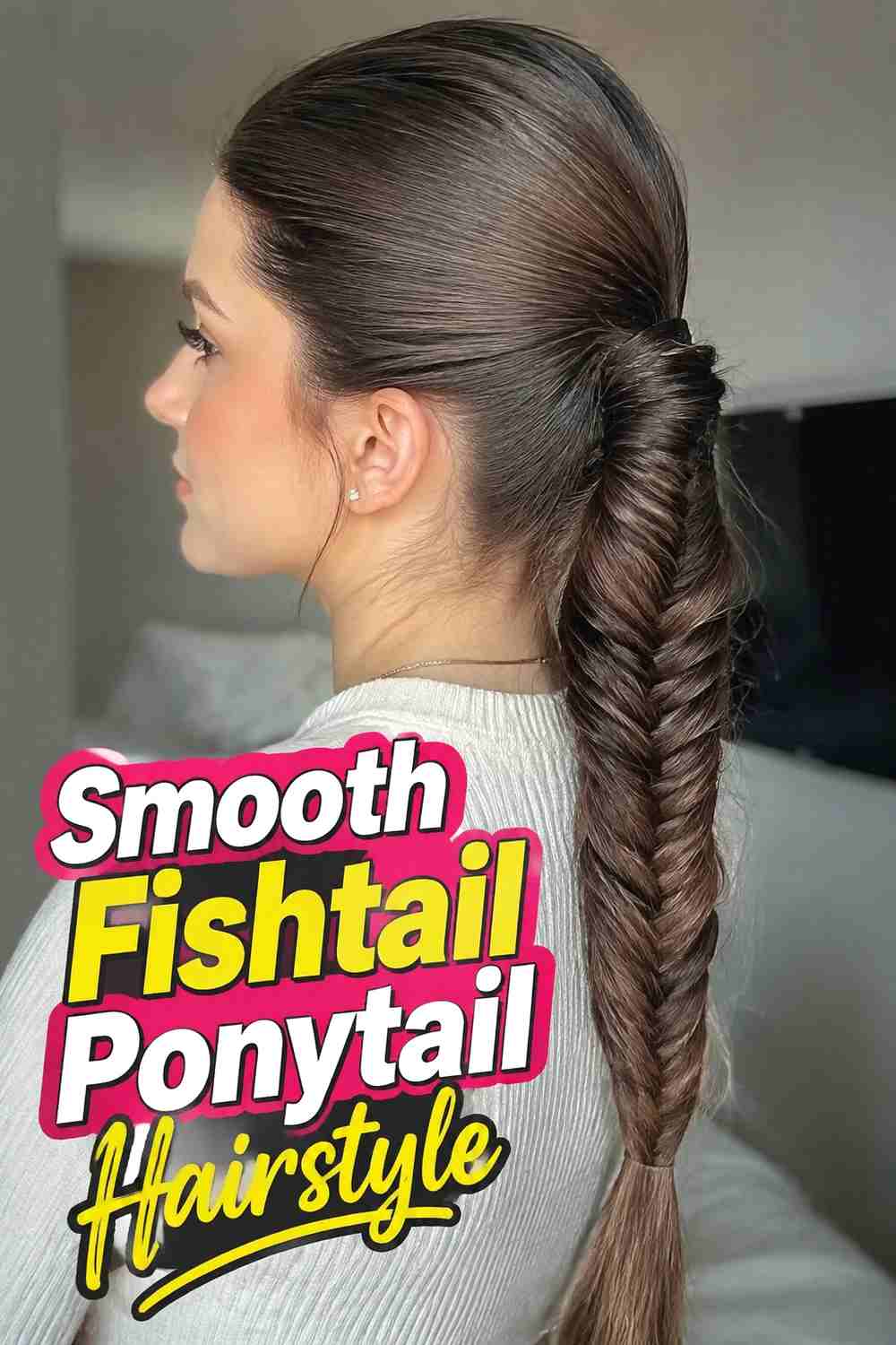 19. Smooth Fishtail Ponytail Hairstyle