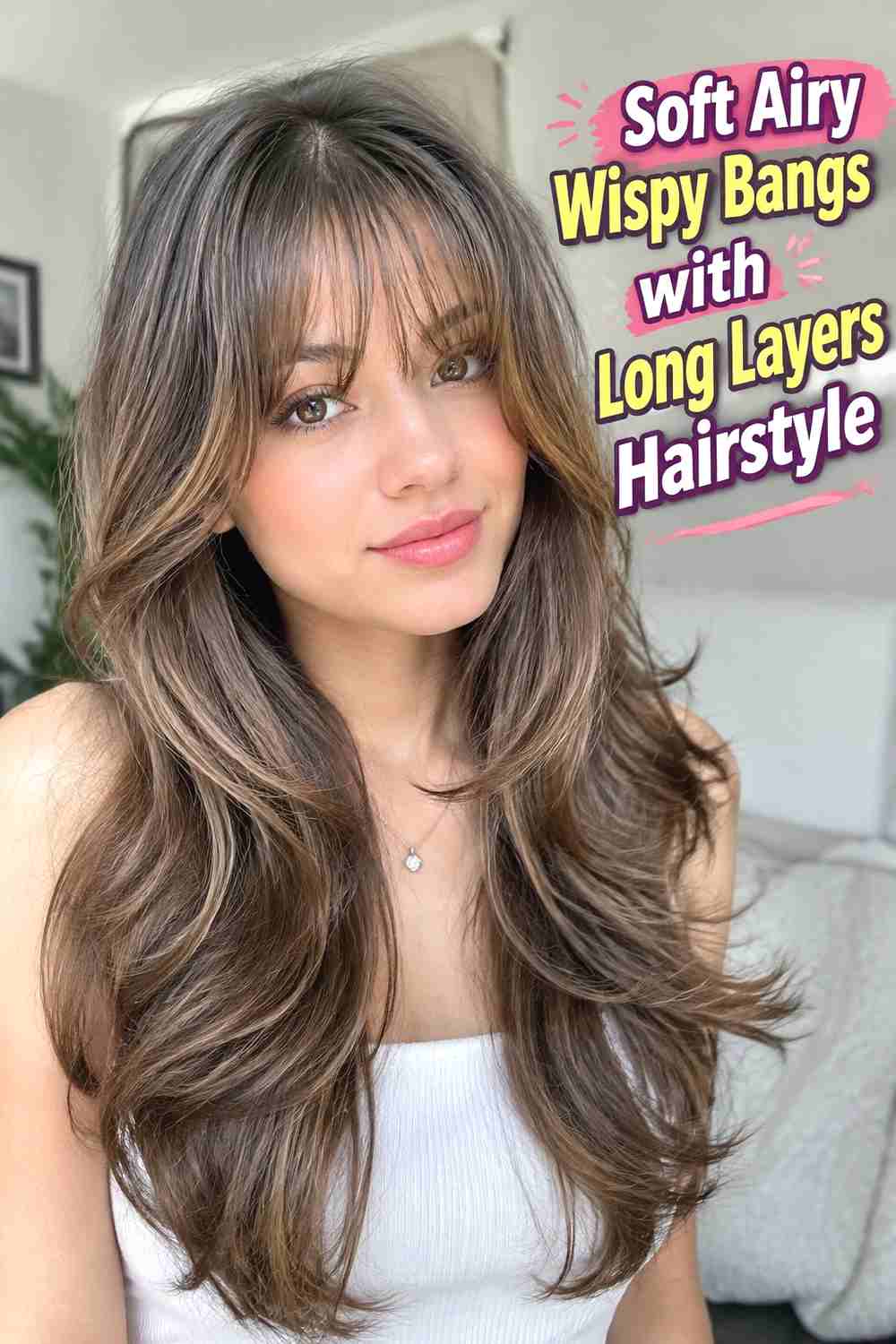 1. Soft Airy Wispy Bangs With Long Layers Hairstyle