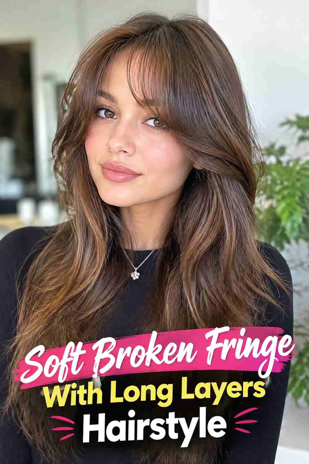 14. Soft Broken Fringe With Long Layers Hairstyle