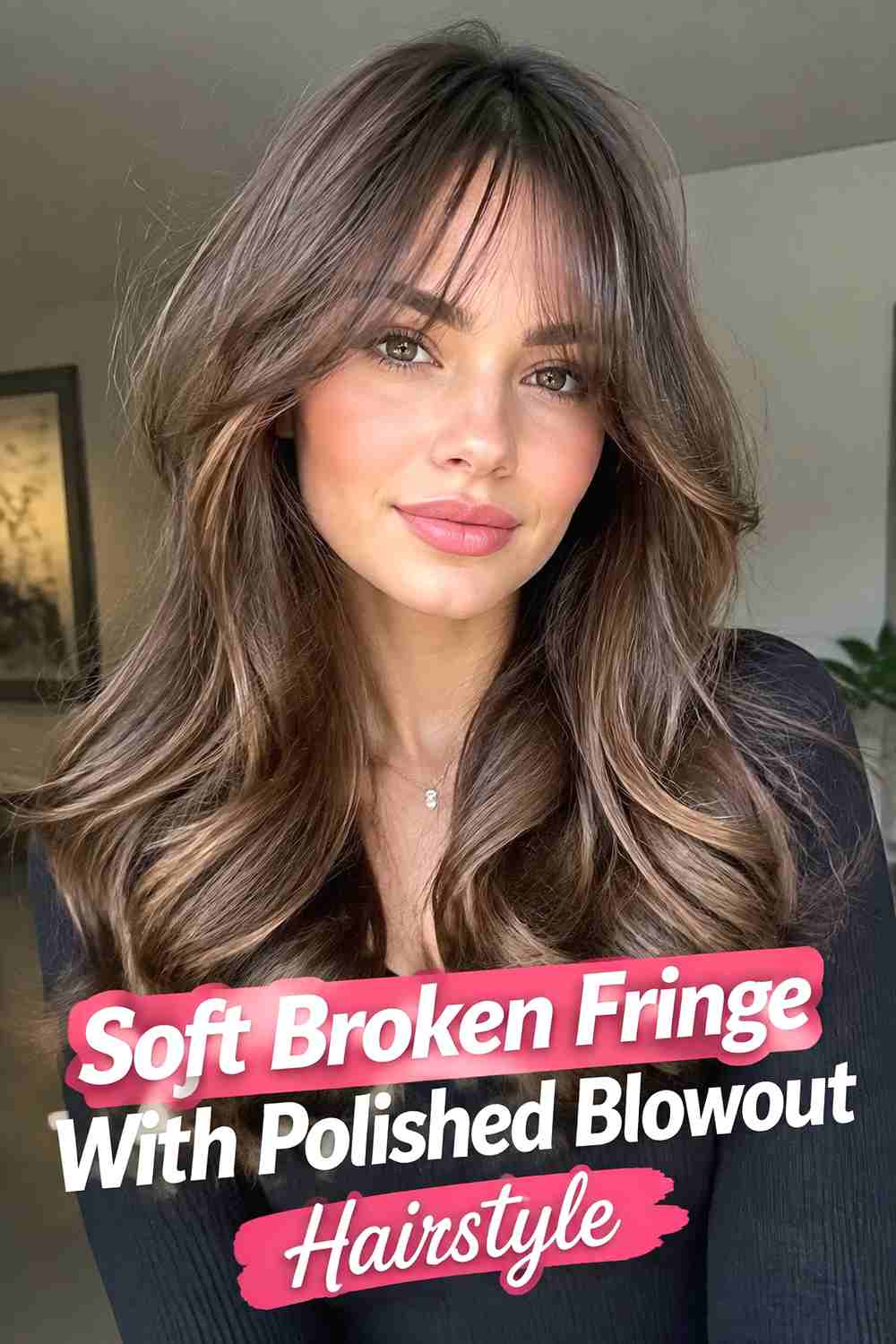 19. Soft Broken Fringe With Polished Blowout Hairstyle