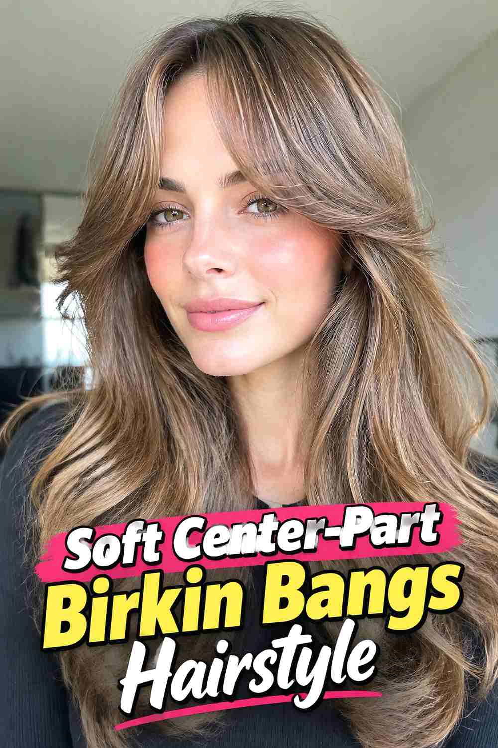 2. Soft Center Part Birkin Bangs Hairstyle