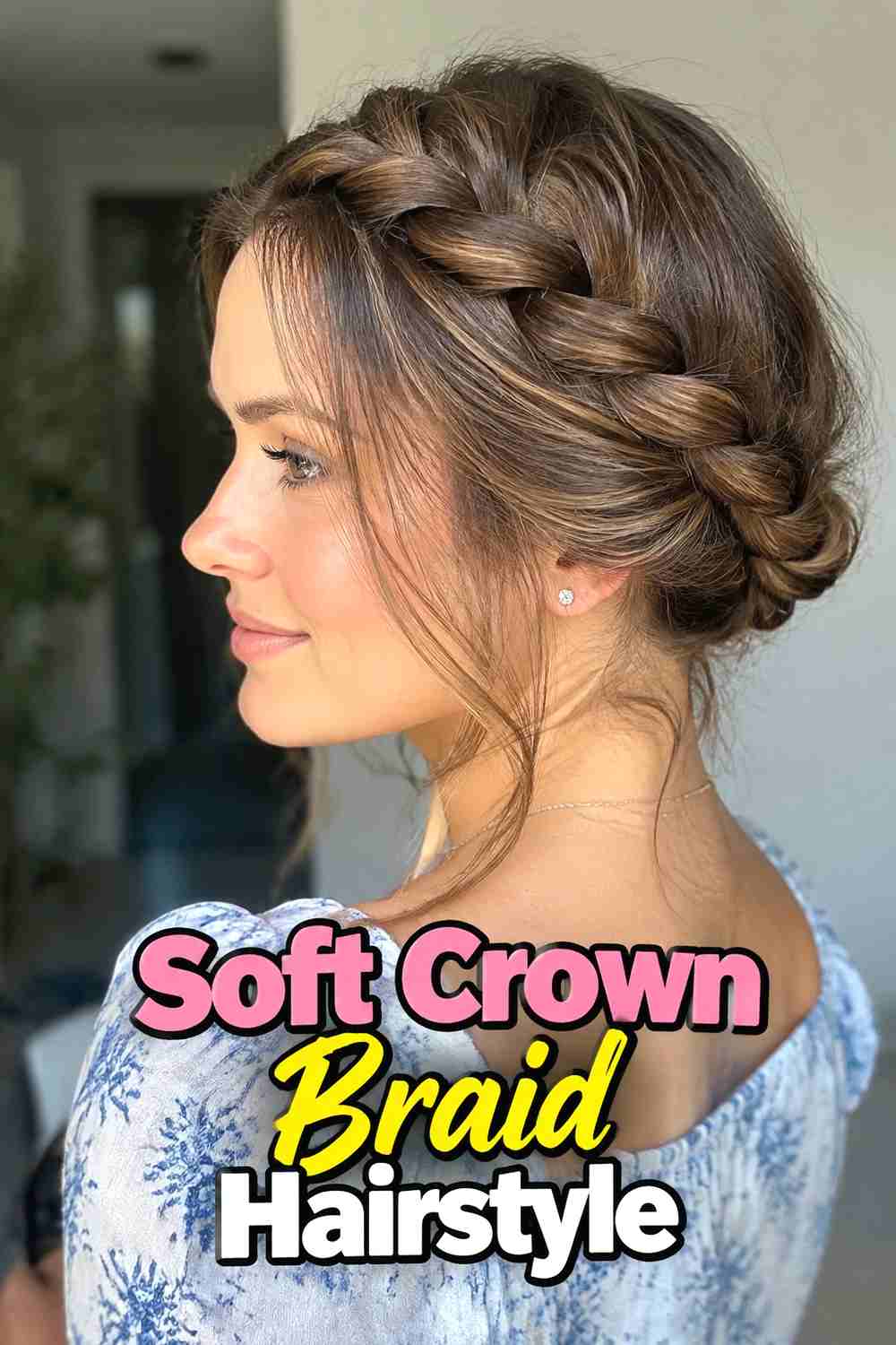 2. Soft Crown Braid Hairstyle
