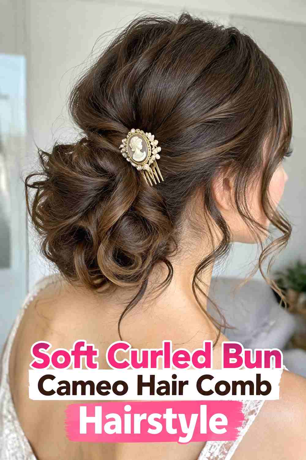 4. Soft Curled Bun Cameo Hair Comb Hairstyle
