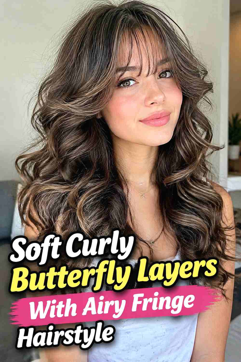 1. Soft Curly Butterfly Layers With Airy Fringe Hairstyle