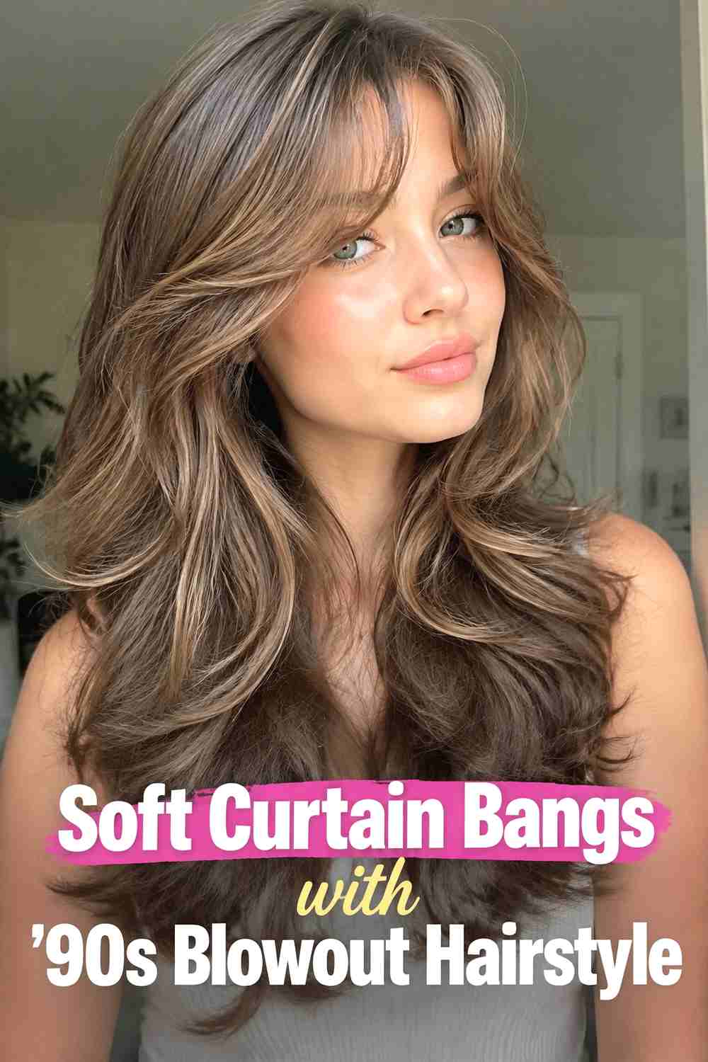 4. Soft Curtain Bangs With 90s Blowout Hairstyle
