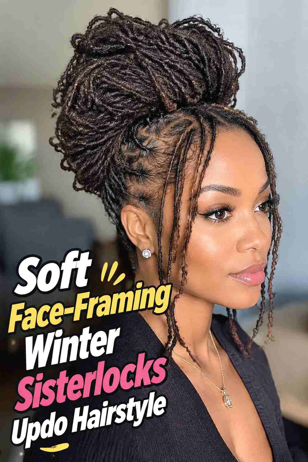 11. Soft Face Framing Winter Sisterlocks Updo Hairstyle